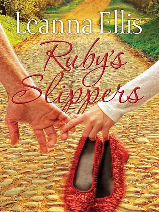 Title details for Ruby's Slippers by Leanna Ellis - Available